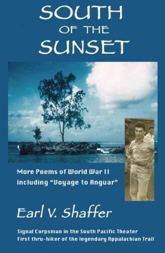 South of the Sunset: More poems from World War II including Voyage to Anguar