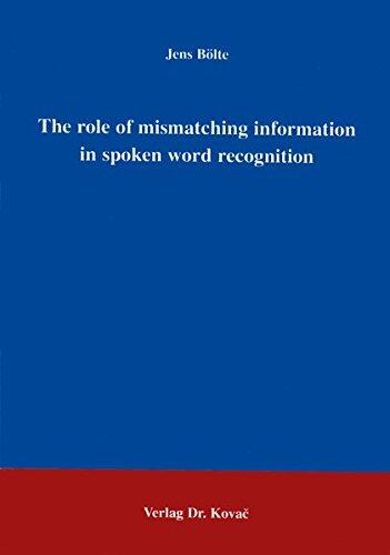 The role of mismatching information in spoken word recognition