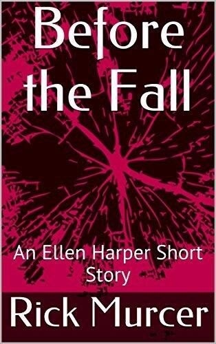 Before the Fall: An Ellen Harper Short Story