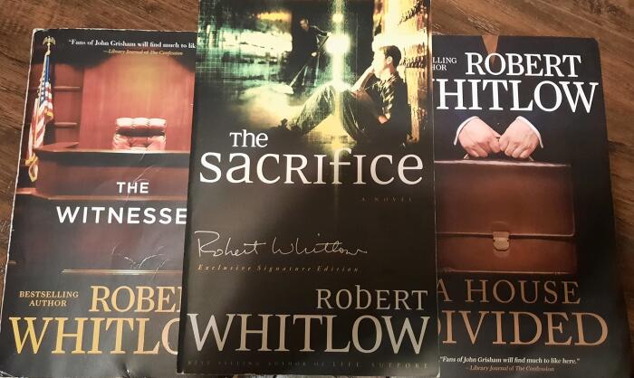 Three ROBERT WHITLOW Stand-Alone Novels -- The Sacrifice / The Witnesses / A House Divided