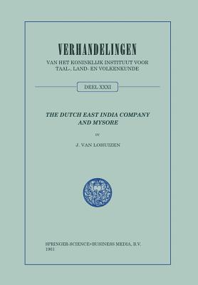 The Dutch East India Company and Mysore, 1762–1790: Volume 31