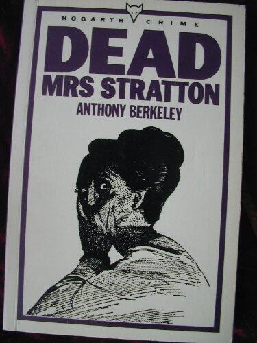 Dead Mrs. Stratton by Anthony Berkeley