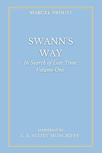 Swann's Way: In Search of Lost Time (Volume One)