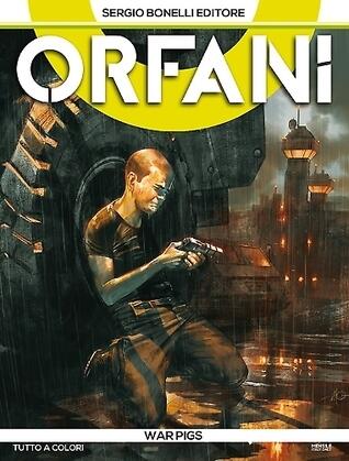 Orfani n. 8: War Pigs