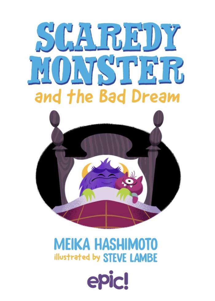 Scaredy Monster and the Bad Dream