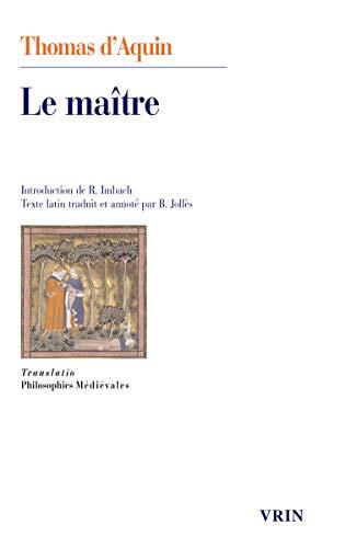 Le maître: Questions disputées sur la vérité, Question XI