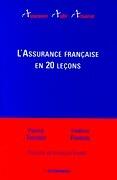 L'assurance Française En 20 Leçons