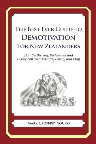 The Best Ever Guide to Demotivation For New Zealanders