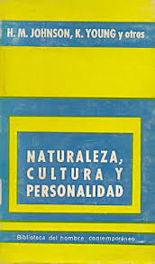 Naturaleza, cultura y personalidad