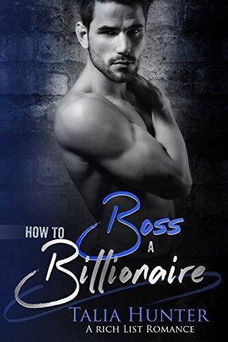 How To Boss A Billionaire
