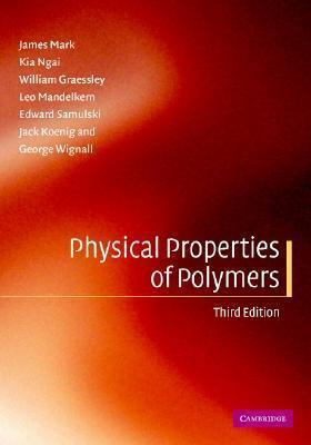 Physical Properties of Polymers