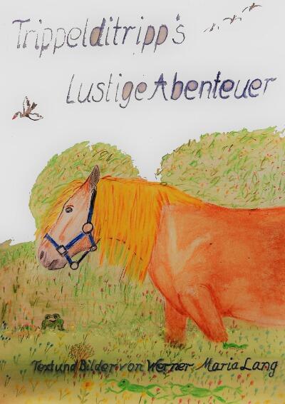 Trippelditripp´s lustige Abenteuer