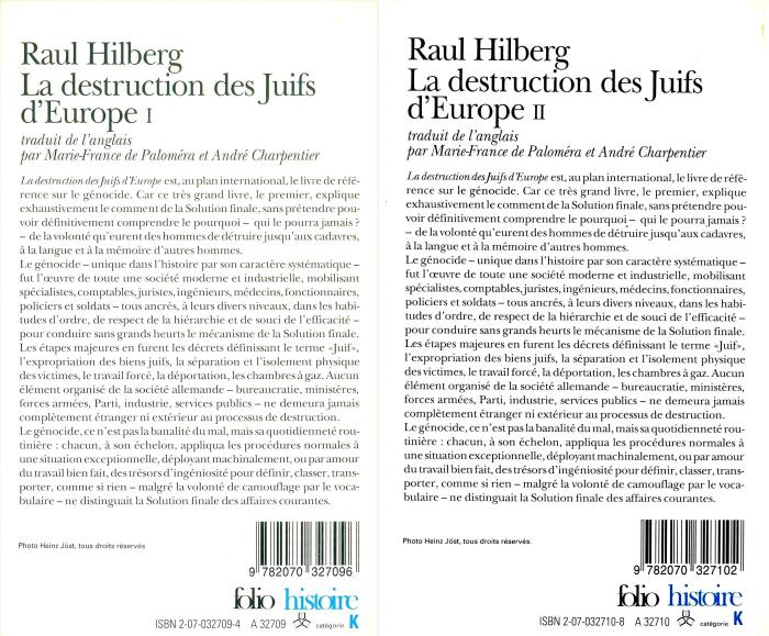 La Destruction des Juifs d'Europe. Tome II