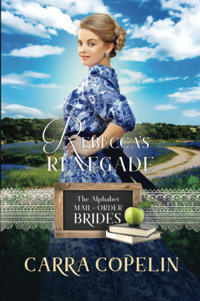 Rebecca's Renegade: A Brides of Texas Code Story