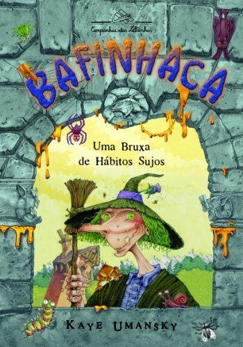 Bafinhaca: Uma Bruxa de Hábitos Sujos