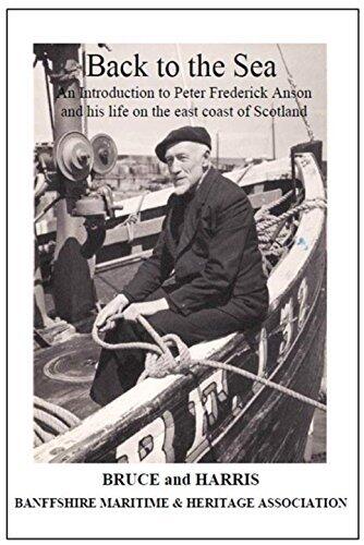 Back to the Sea: An introduction to Peter Frederick Anson and his life in the East Coast of Scotland