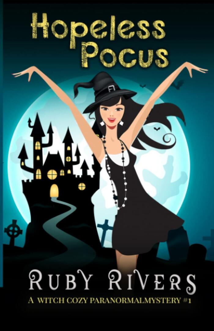 Hopeless Pocus (A Witch Cozy Paranormal Mystery #1)