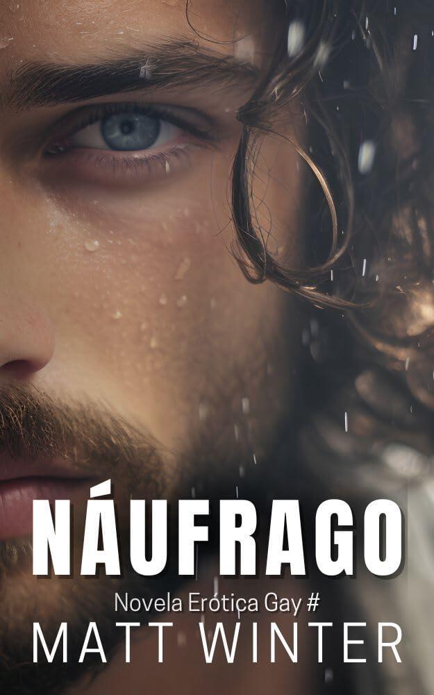 Náufrago: Novela Náufragos Enemies to Lovers