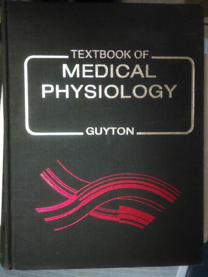 Textbook of Medical Physiology 6th edition by Guyton, Arthur C. (1981) Hardcover