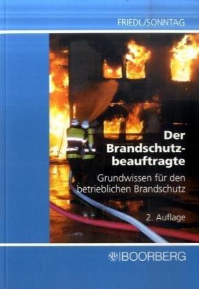Der Brandschutzbeauftragte
