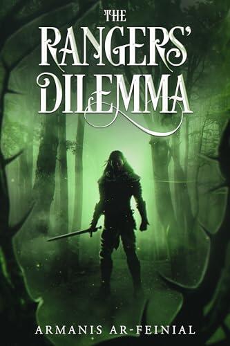 The Rangers' Dilemma: a Gritty Fairytale: Dawn of Forest Black