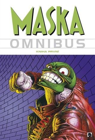 Maska Omnibus, kniha první