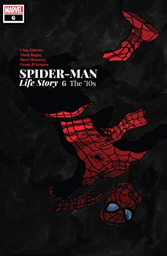 Spider-Man: Life Story #6: The '10s