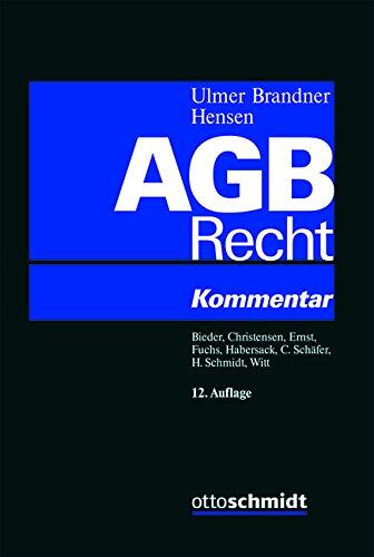 Agb-Recht: Kommentar Zu Den 305-310 Bgb Und Zum Uklag