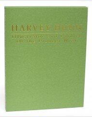 Harvey Dunn: Illustrator and Painter of the Pioneer West, Deluxe Edition
