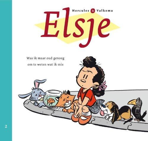 Elsje 2 | Was ik maar oud genoeg om te weten wat ik mis