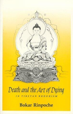 Death and the Art of Dying in Tibetan Buddhism