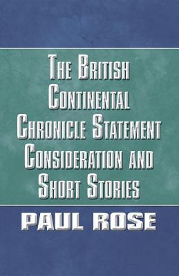 The British Continental Chronicle Statement Consideration and Short Stories