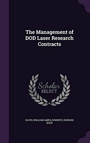 The Management of DOD Laser Research Contracts