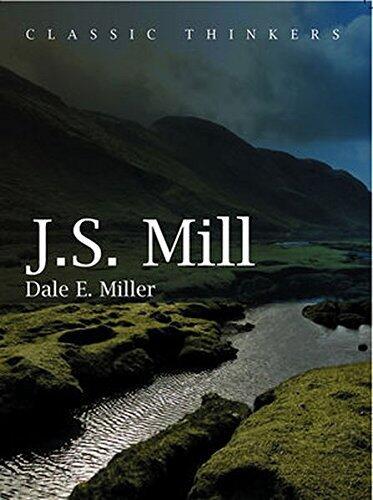 John Stuart Mill (Key Thinkers) (PCTS-Polity Classic Thinkers series)