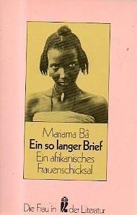 Ein so langer Brief: Ein afrikanisches Frauenschicksal