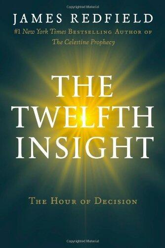 The Twelfth Insight (The Hour of Decision)