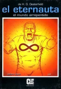 El Eternauta: El mundo arrepentido