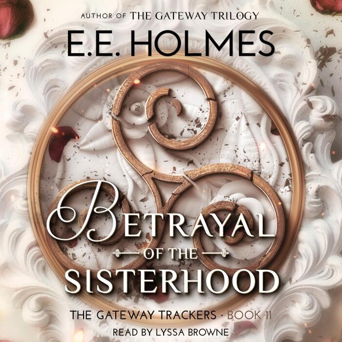 Betrayal of the Sisterhood: The Gateway Trackers, Book 11