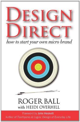 Design Direct: How to Start Your Own Micro Brand