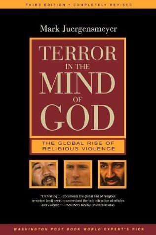 Terror in the Mind of God: The Global Rise of Religious Violence