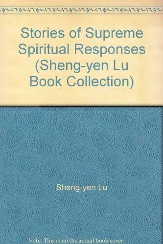 Stories of Supreme Spiritual Responses