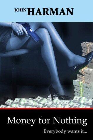 Money for Nothing
