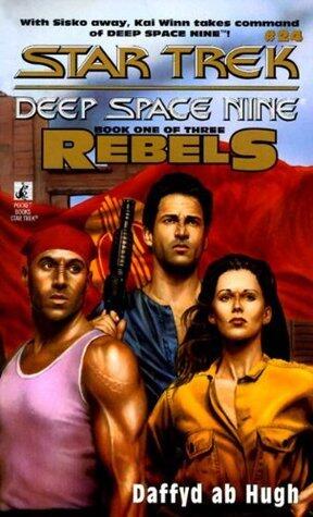 Ds9 #24 Rebels Book One: Star Trek Deep Space Nine