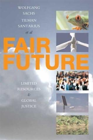 Fair Future: Resource Conflicts, Security, and Global Justice