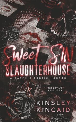 Sweet SIN Slaughterhouse