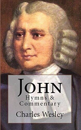 John: Hymns & Commentary