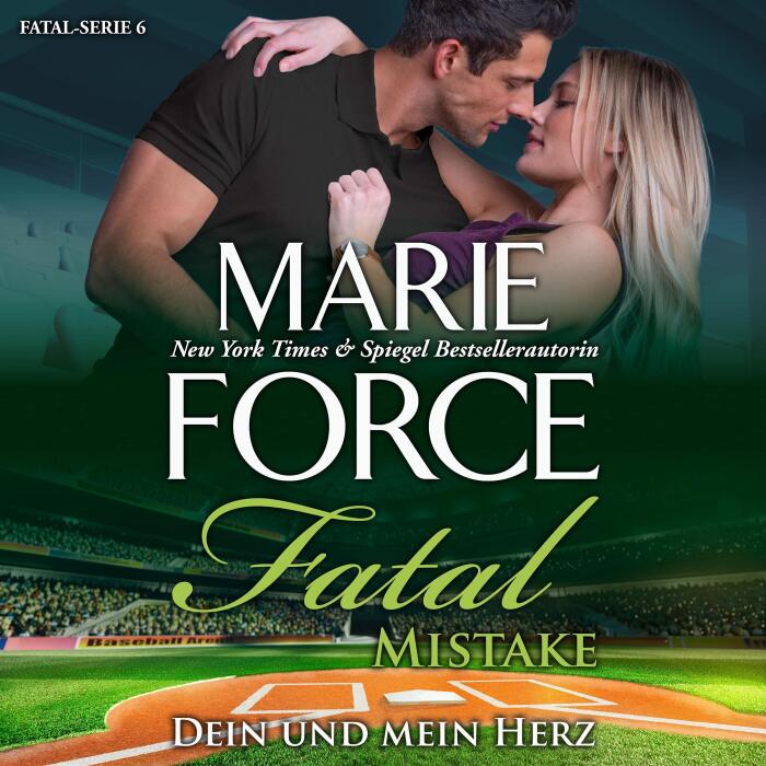 Fatal Mistake (German Edition): Dein und mein Herz (Fatal Serie 6) [Your and My Heart (Fatal Series, Book 6)]