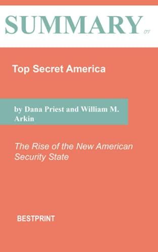 Summary of Top Secret America: The Rise of the New American Security State