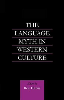 The Language Myth in Western Culture