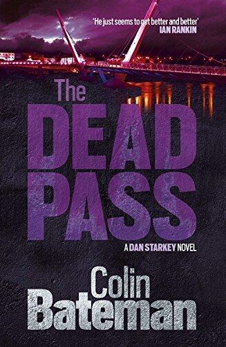 The Dead Pass (Dan Starkey 9) by Bateman